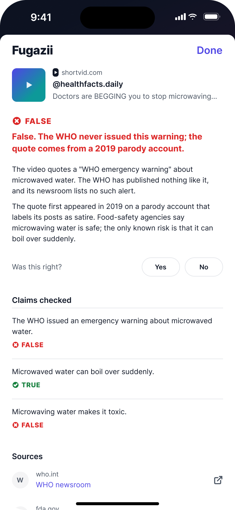 Fugazii result FALSE for a video by @healthfacts.daily. Headline: False. The WHO never issued this warning; the quote comes from a 2019 parody account. Claims checked: the WHO issued an emergency warning, false; microwaved water can boil over suddenly, true; microwaving water makes it toxic, false.